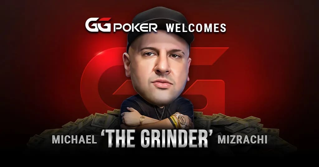 【EV扑克】震撼官宣！2025WSOP主赛冠军Michael Mizrachi正式加盟GGTeam成为最新全球大使！